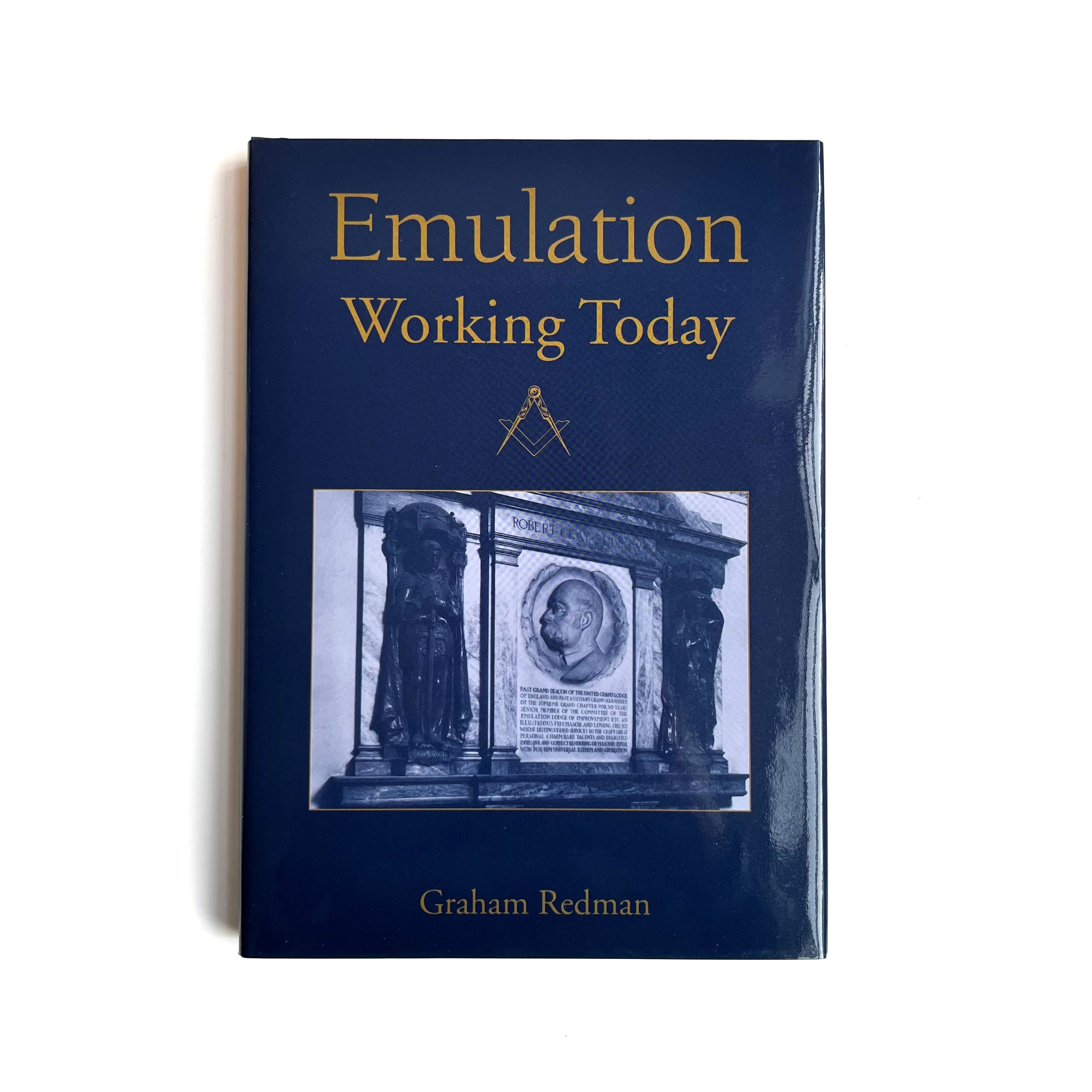 A book cover of 'Emulation Working Today' by Graham Redman, featuring a black and white photograph from a Masonic Lodge.