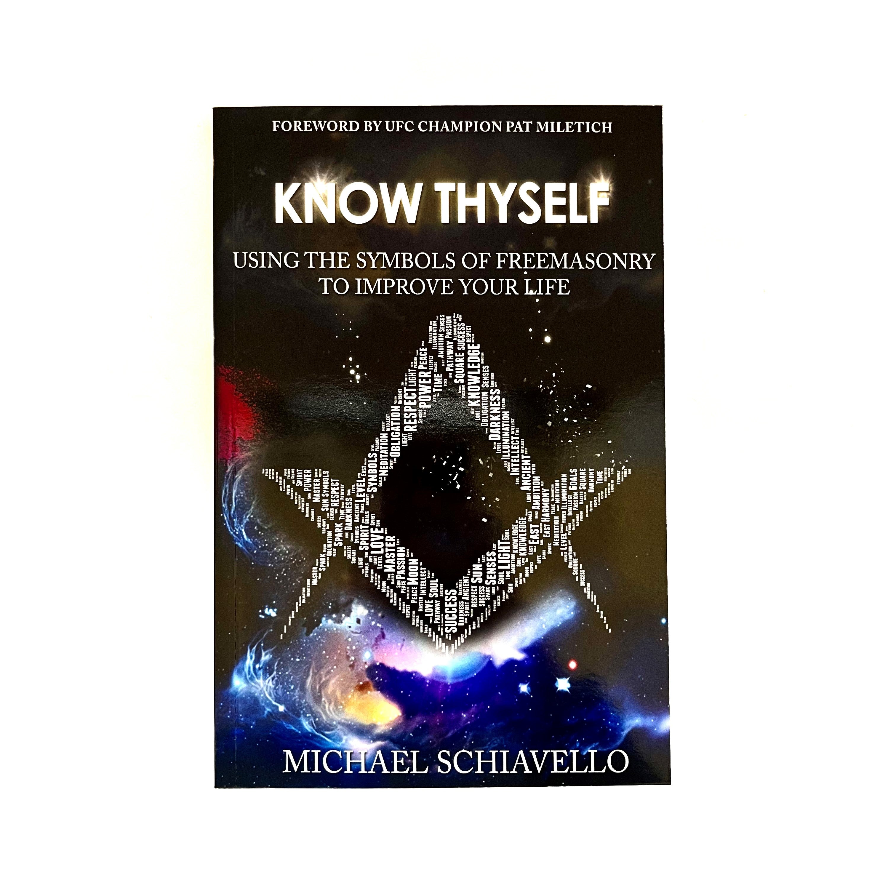 Book cover of 'Know Thyself' by Michael Schiavello featuring a stylized, colorful design with a prominent Masonic symbol and text.