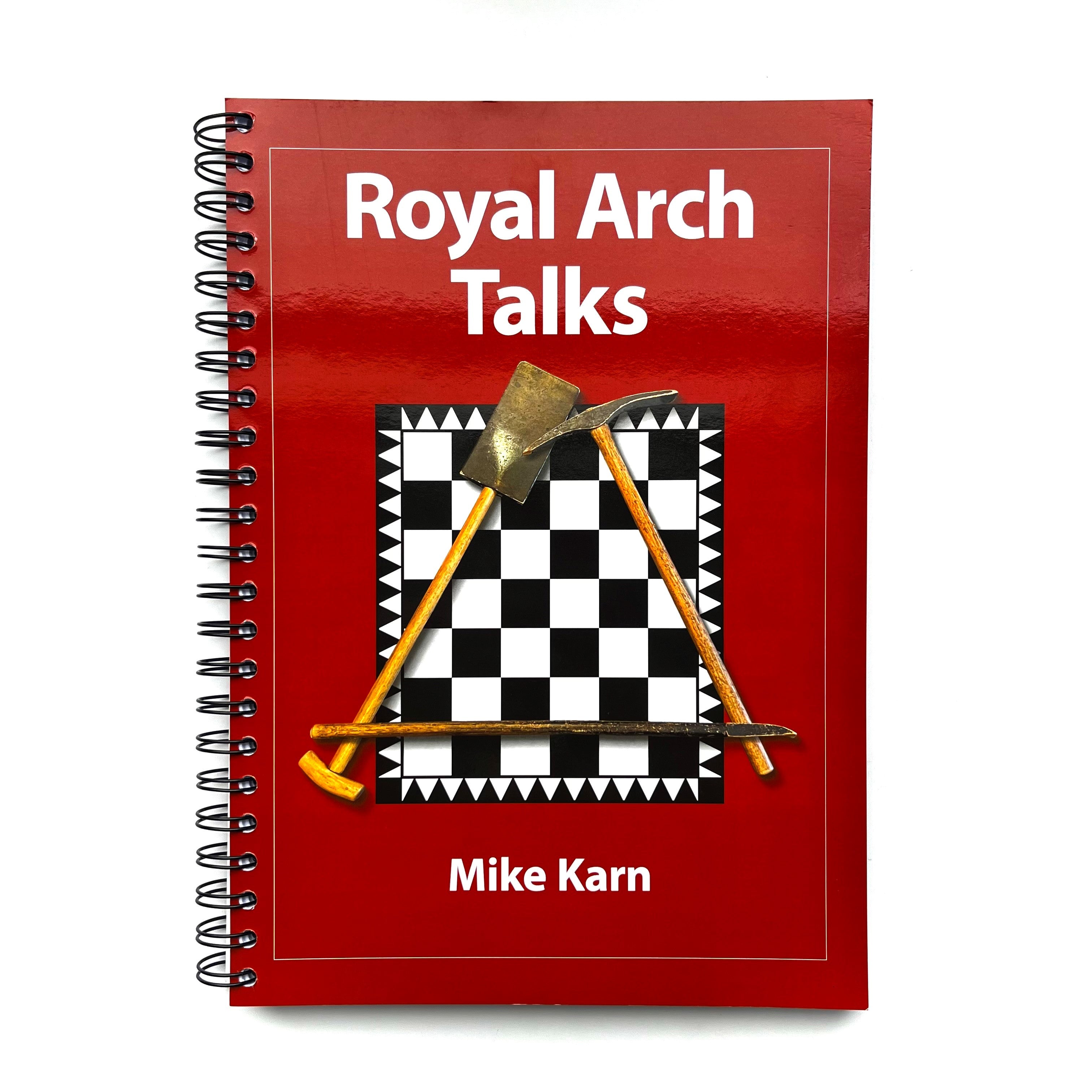 Cover of the book 'Royal Arch Talks' by Mike Karn featuring a red background with title text and an image of a Masonic gavel on a checkered pattern.