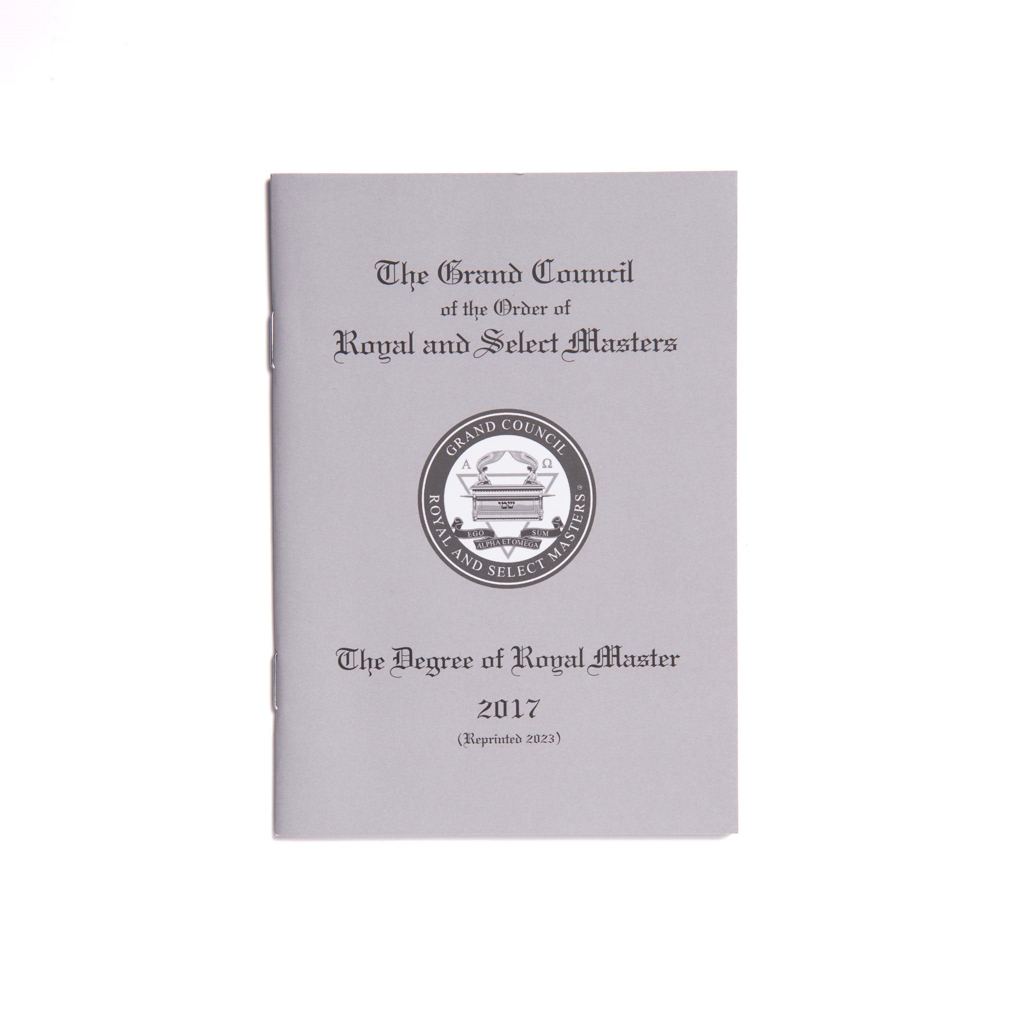Cover of a book titled 'The Degree of Royal Master' by the Grand Council of the Order of Royal and Select Masters, dated 2017.