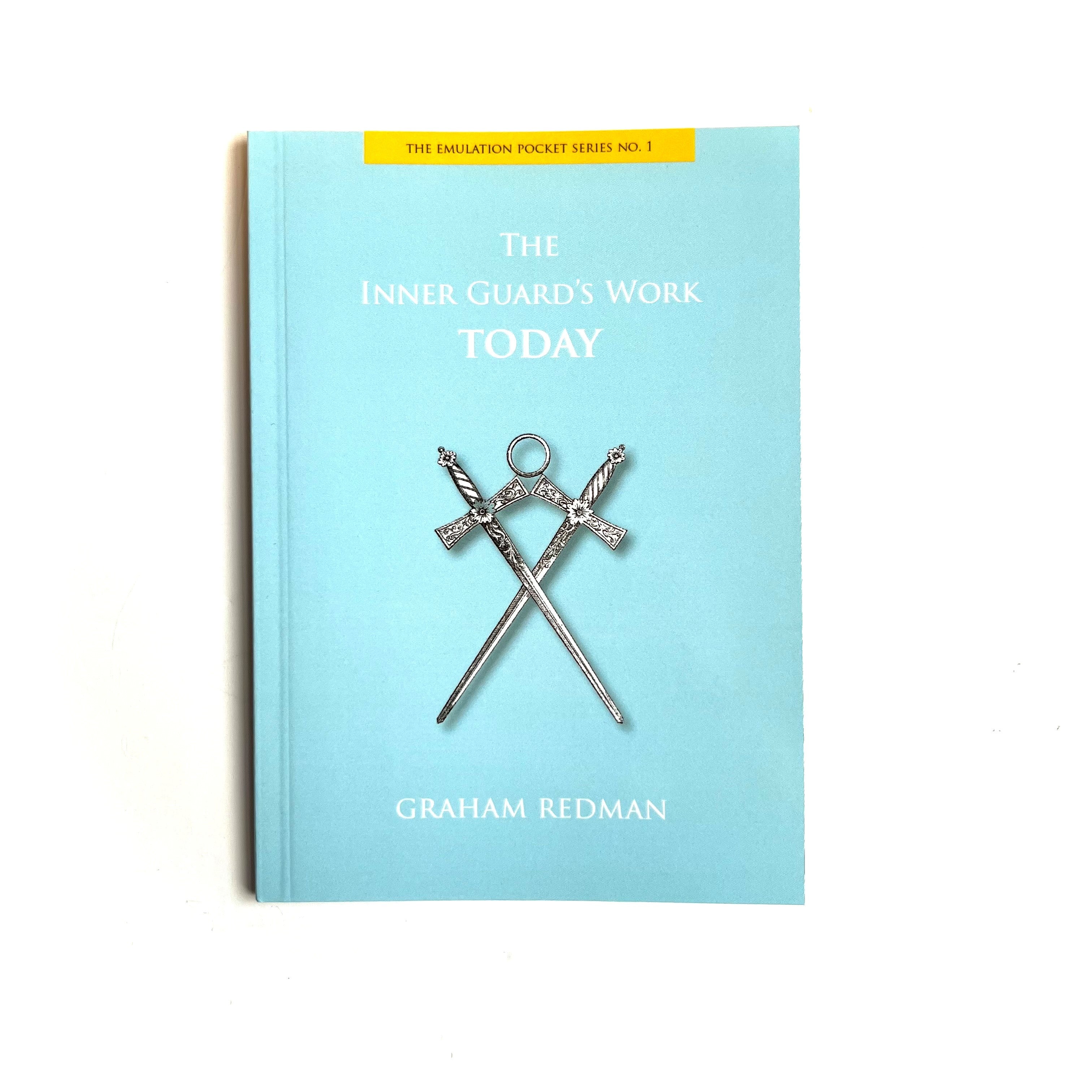 A booklet with a light blue cover titled 'The Inner Guard's Work Today' by Graham Redman.