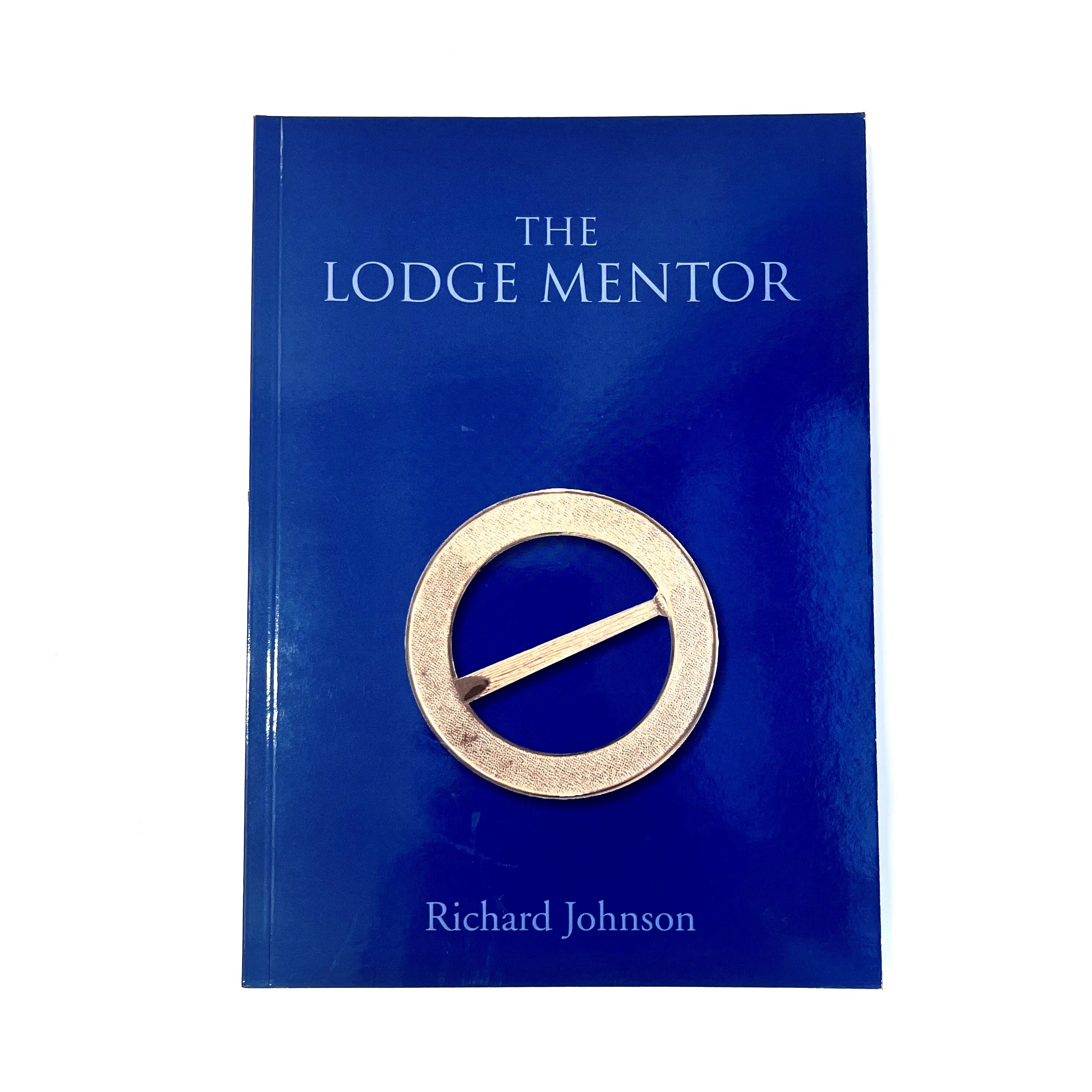 A Masonic book cover of 'The Lodge Mentor' by Richard Johnson with a blue background and a gold-colored emblem in the center.