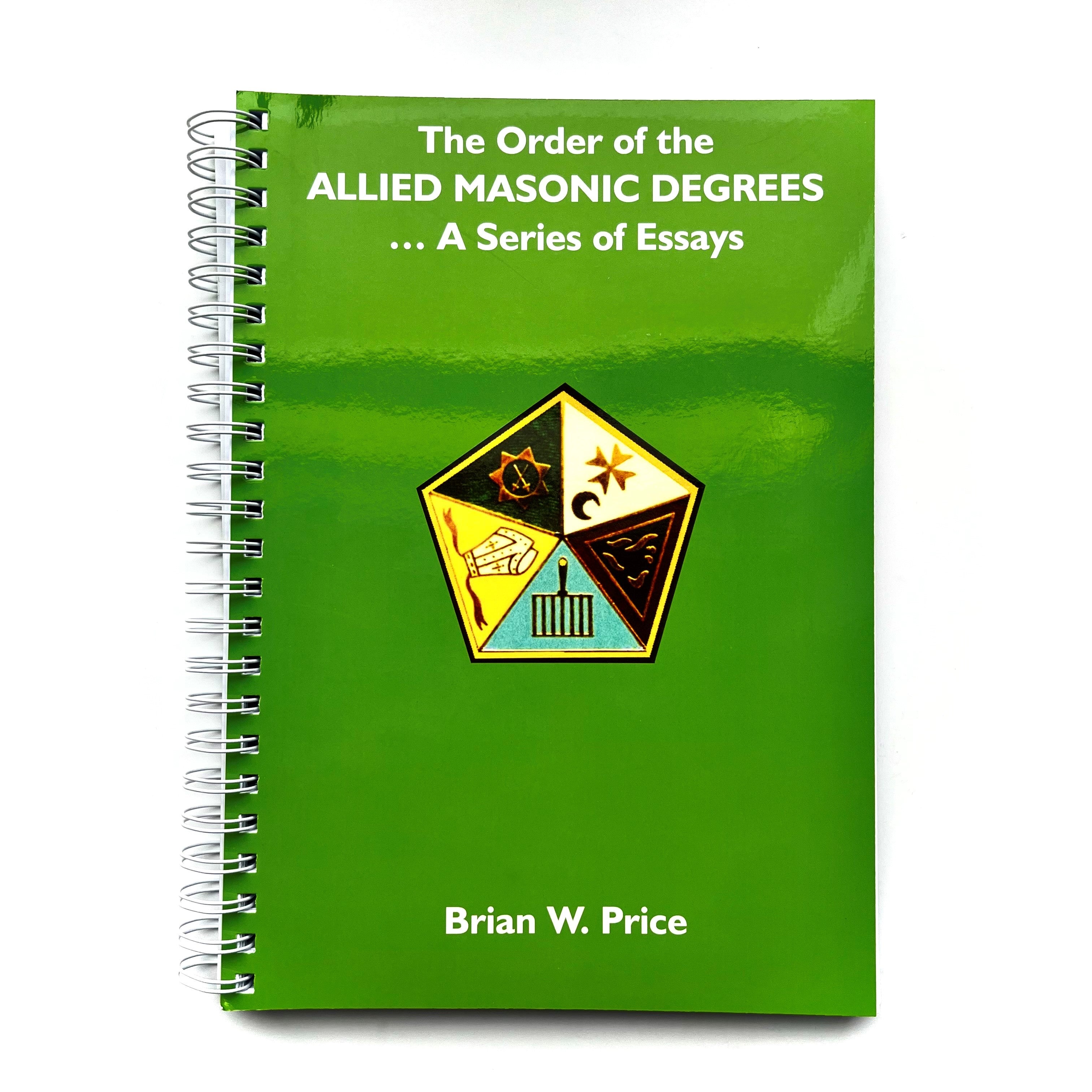 Cover of the book 'The Order Of Allied Masonic Degrees - A Series Of Essays' by Brian W. Price, featuring a green background with a geometric design and text.