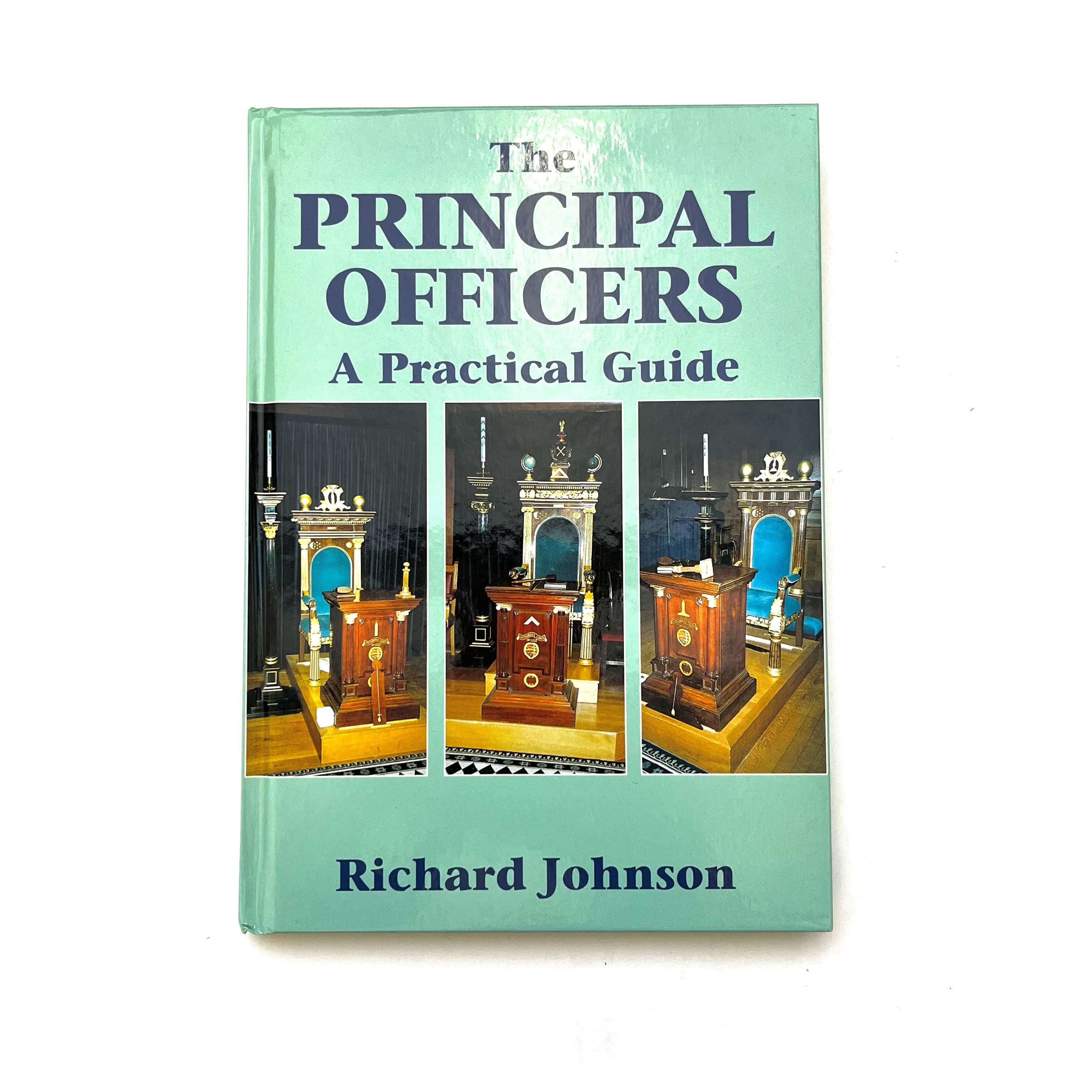The cover of the book 'The Principal Officers: A Practical Guide' by Richard Johnson, featuring a green title page with text and an image of a lodge room.