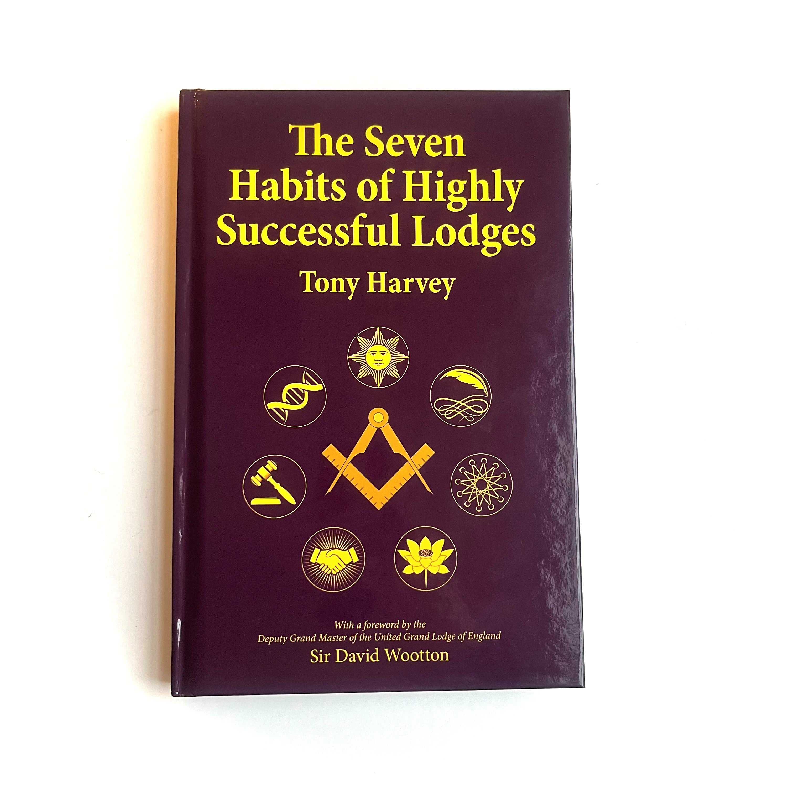 A book cover with a purple background featuring the title 'The Seven Habits of Highly Successful Lodges' by Tony Harvey. The cover also displays various Masonic symbols.