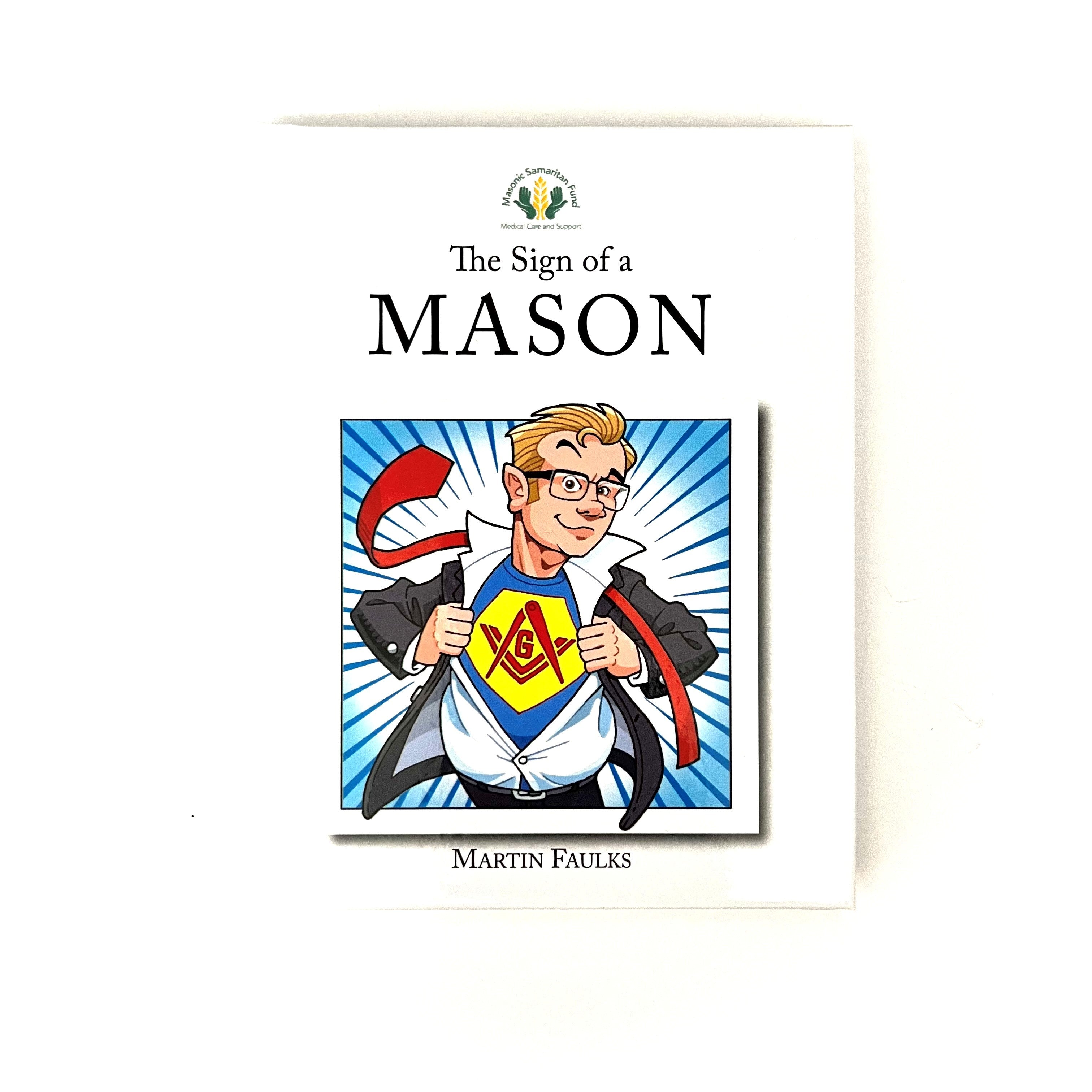 The cover of the book 'The Sign of a Mason' featuring a cartoon illustration of a person in a suit with a Masonic emblem, written by Martin Faulks.
