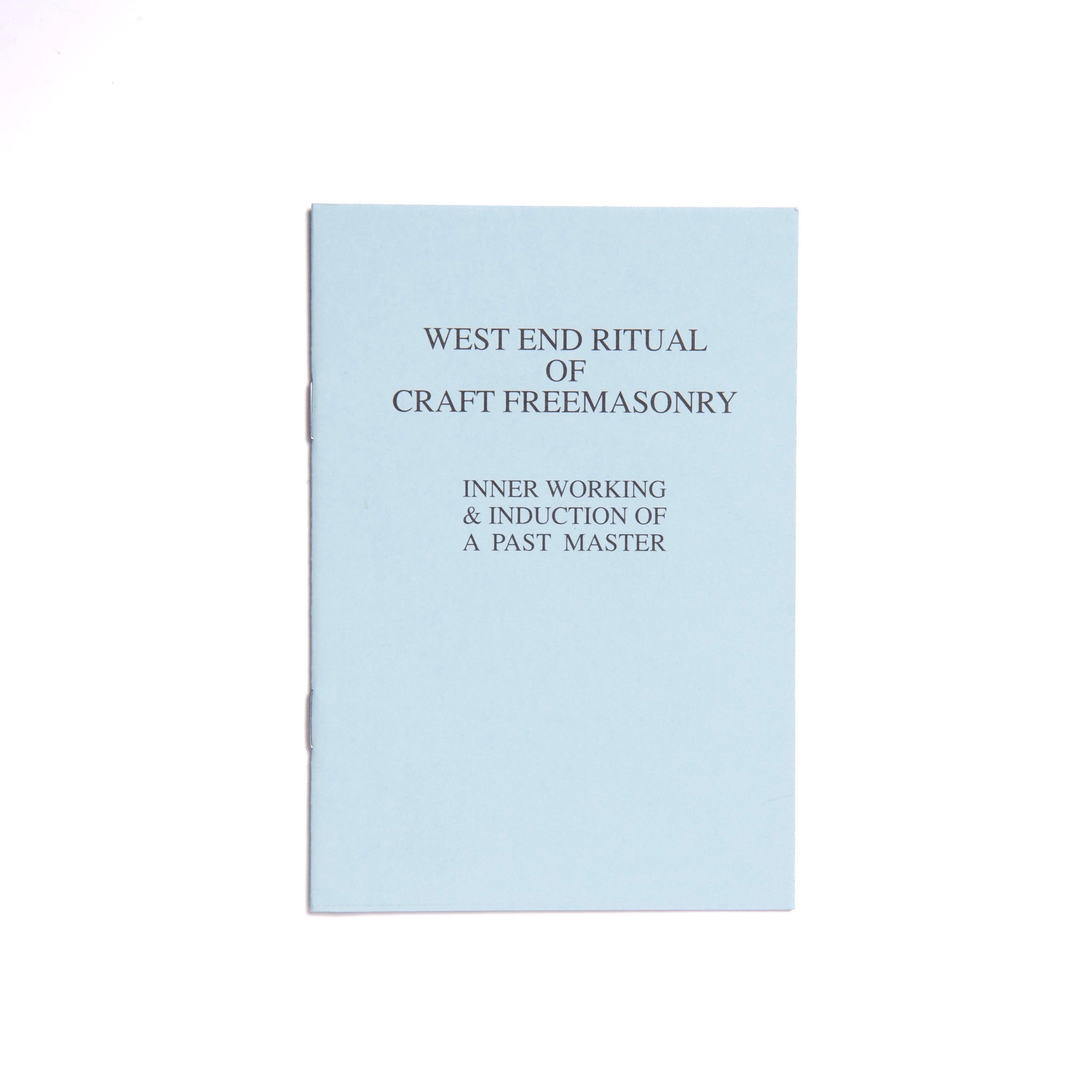 A blue booklet with the title 'West End Ritual Craft Freemasonry Inner Workings & Induction of a Past Master' printed on the cover.