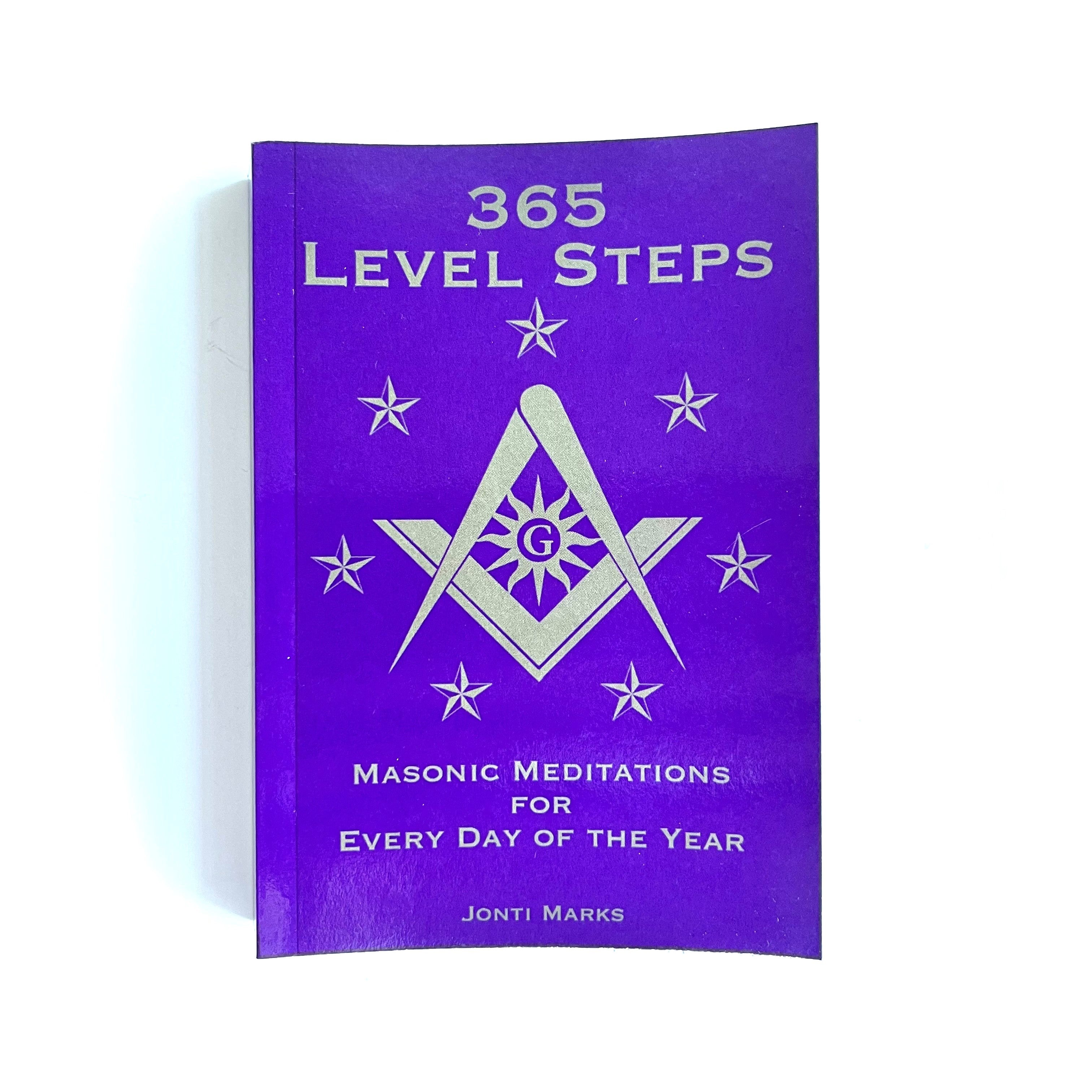 A purple book cover with the title '365 Level Steps' and the subtitle 'Masonic Meditations for Every Day of the Year'. The cover also features the author's name, Jonti Marks, and is adorned with stars and a Masonic symbol.