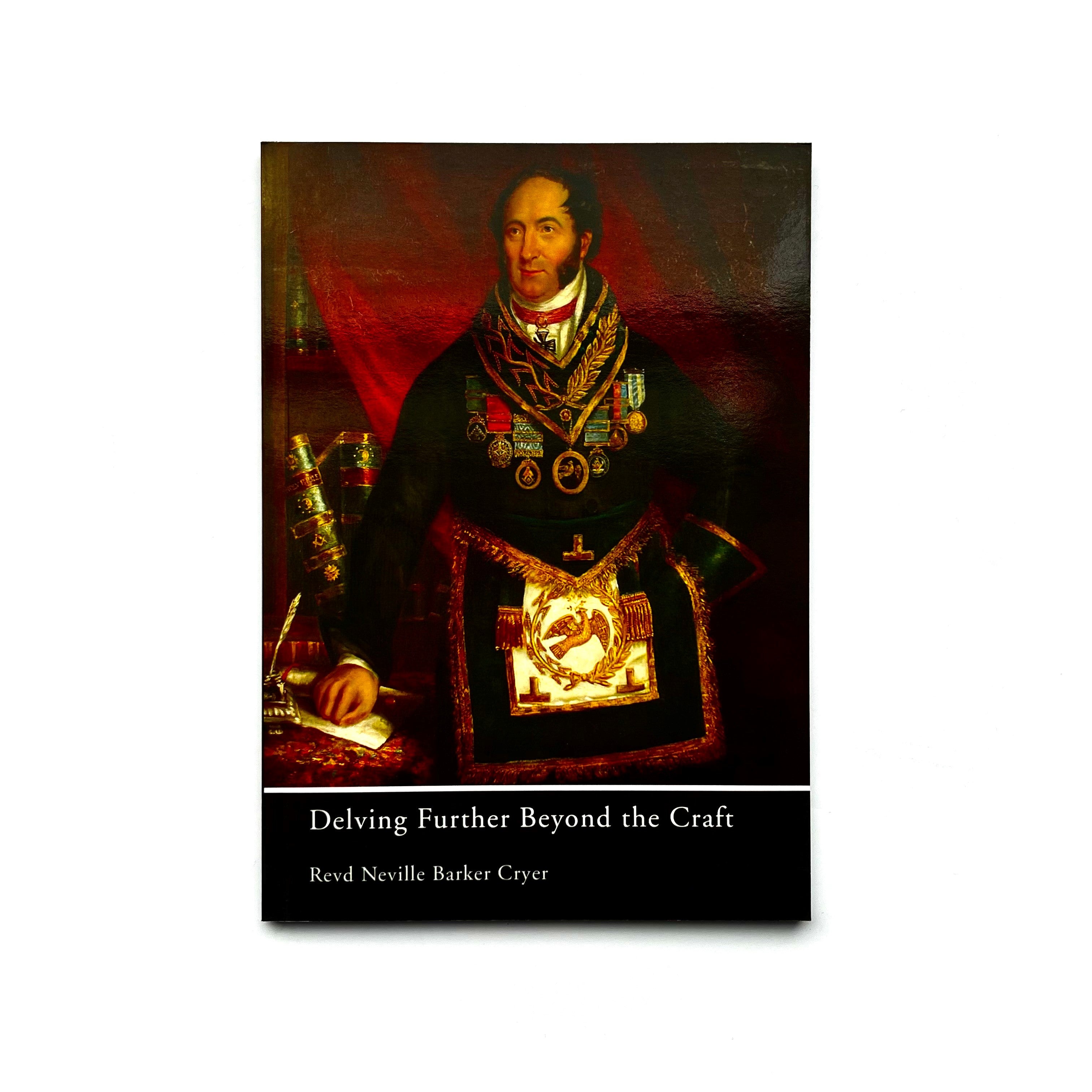 Cover of the book 'Delving Further Beyond' featuring a portrait of a man in a Masonic costume.