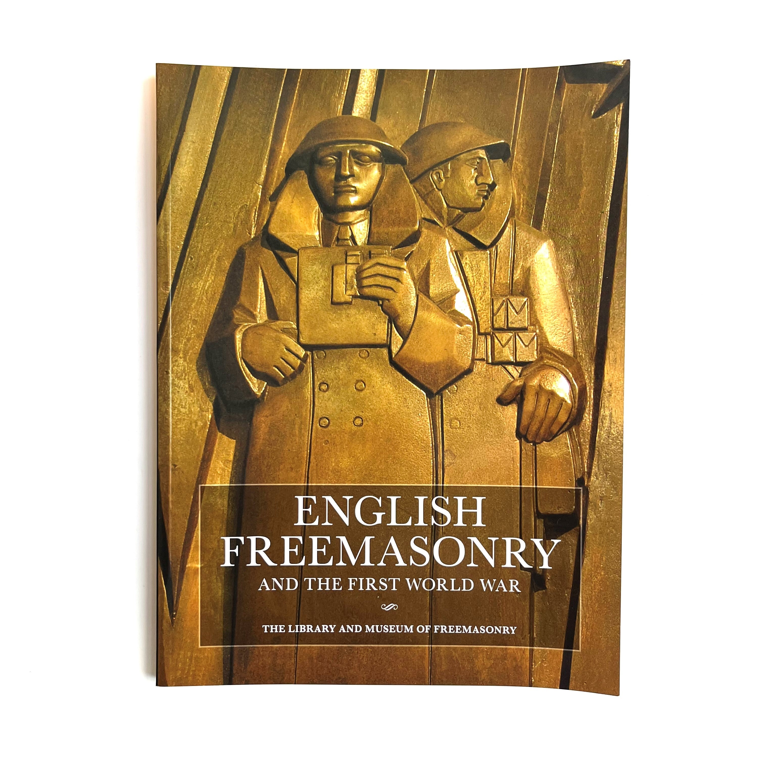 Cover of a book titled 'English Freemasonry and The First World War' featuring a bronze sculpture of two figures in formal attire.