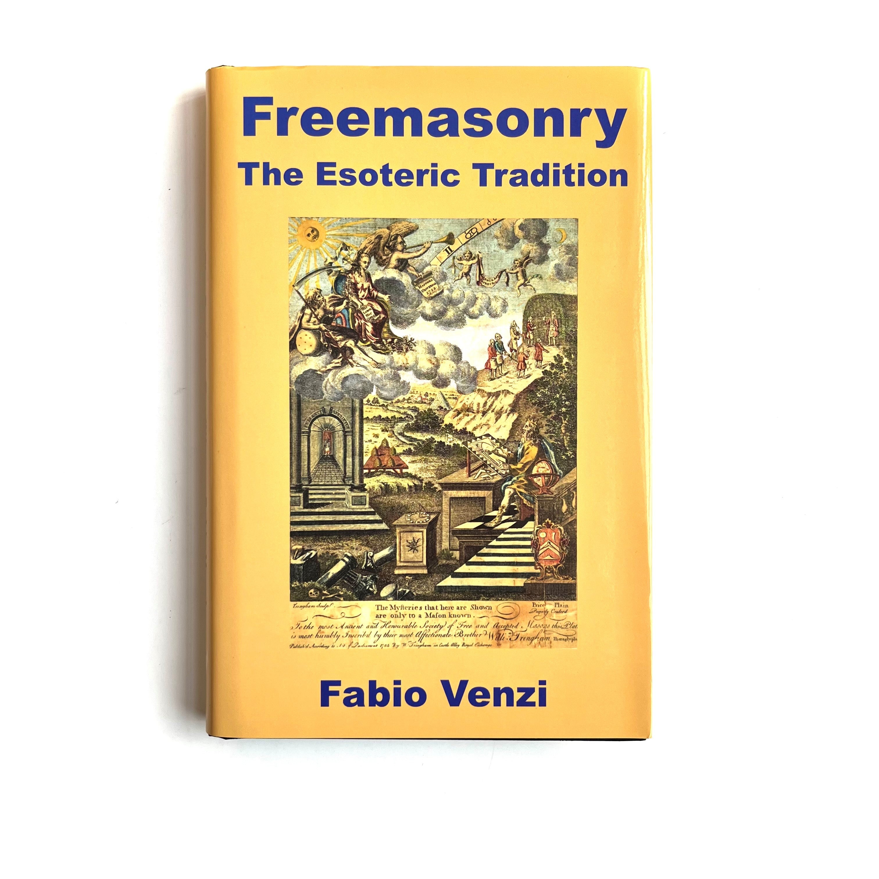 The cover of the book 'Freemasonry the Esoteric Tradition' by Fabio Venzi features a detailed illustration of a Masonic ritual scene with symbolic figures and a mystical background.