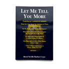 This image features the cover of a book titled "Let Me Tell You More" by Revd Neville Barker Cryer. The cover design is elegant and straightforward, utilizing a dark blue background that contrasts well with the white and yellow text.