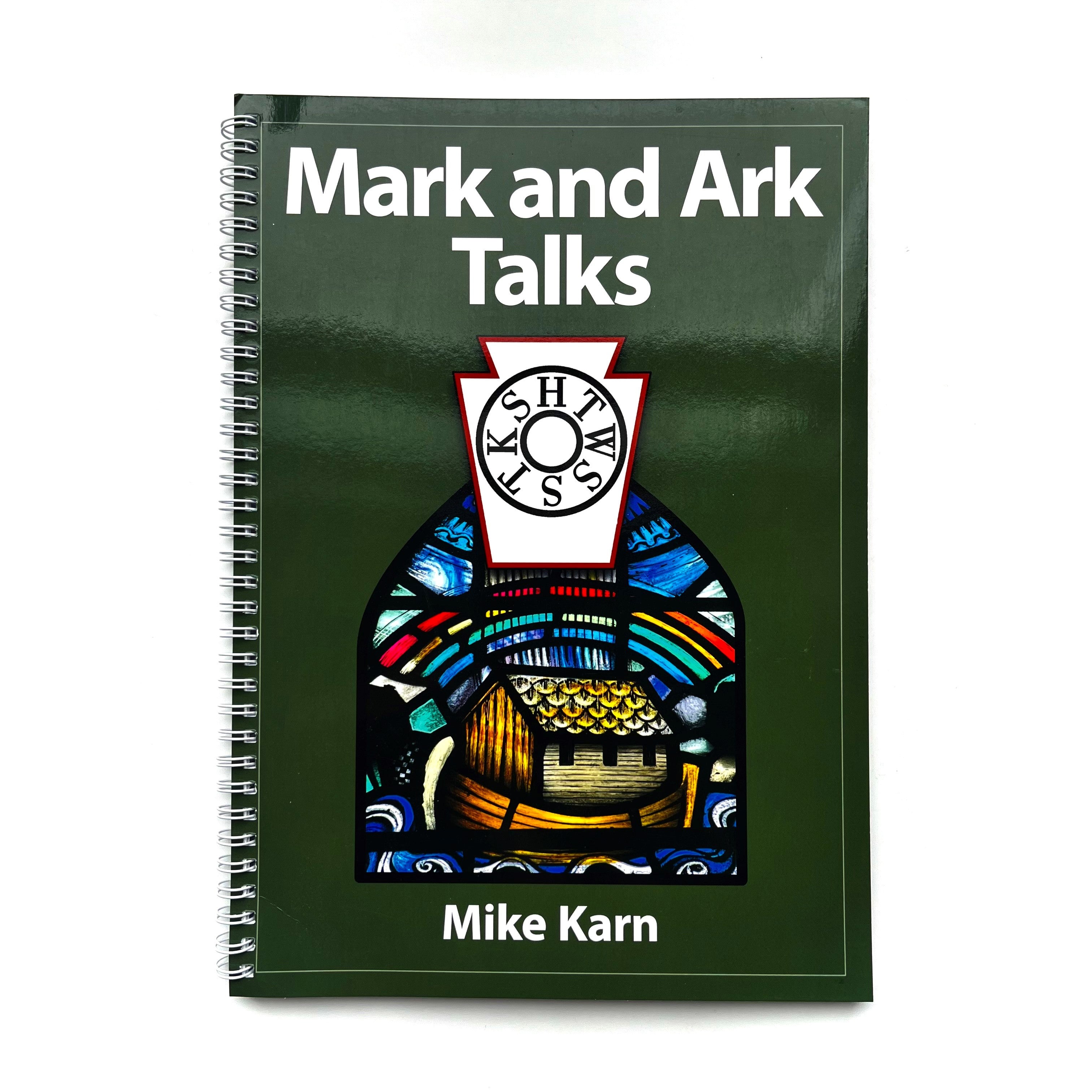 The cover of the book 'Mark and Ark Talks' featuring a stained glass window design with a title and author's name, Mike Karn, at the bottom.