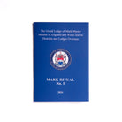 A blue cover book titled 'MARK RITUAL No. 1' with the emblem of The Grand Lodge of Mark Master Masons.