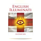 The English Illuminati book by Alistair Lees.