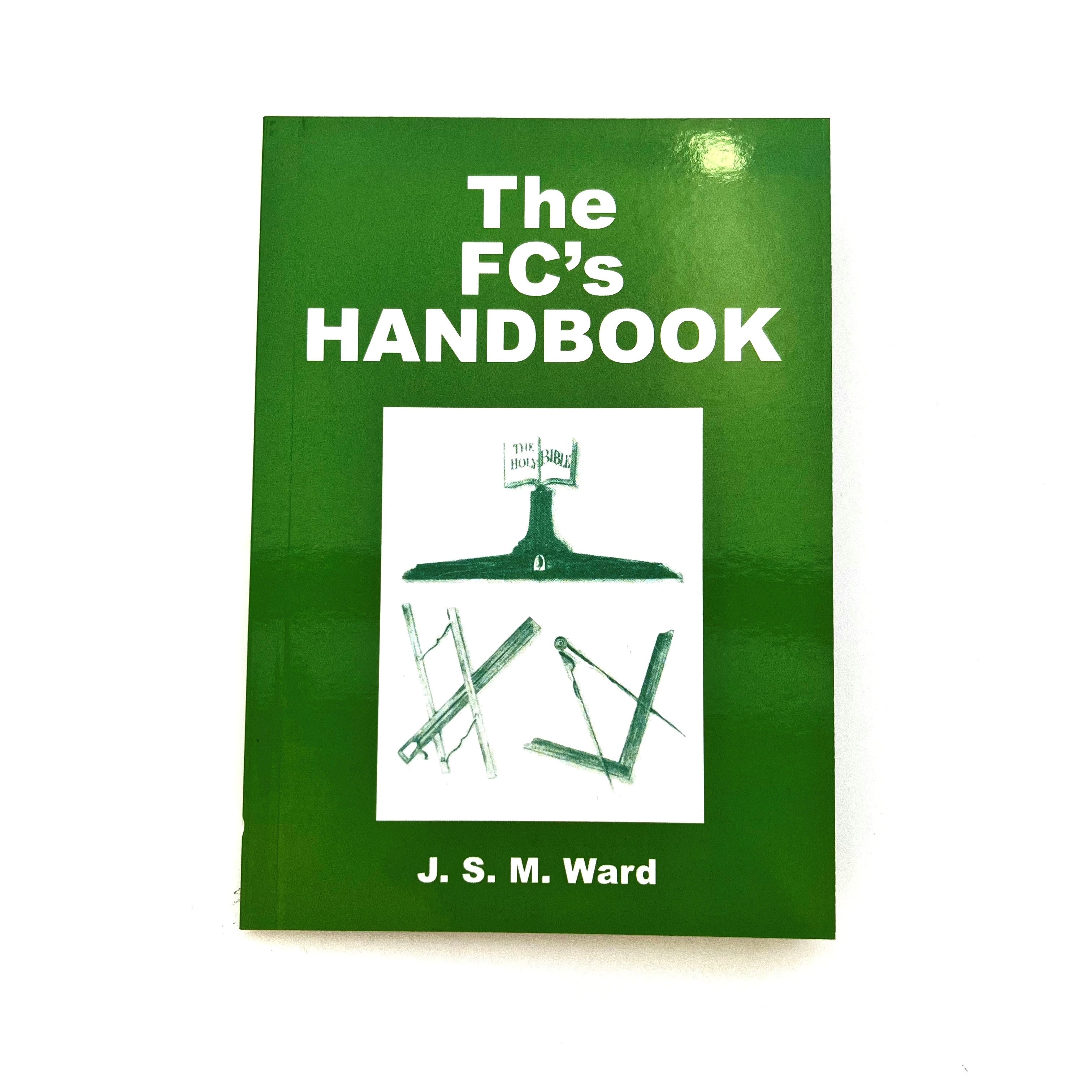 A green book cover of 'The FC's HANDBOOK' by J. S. M. Ward, featuring an illustration of Masonic symbols and tools.