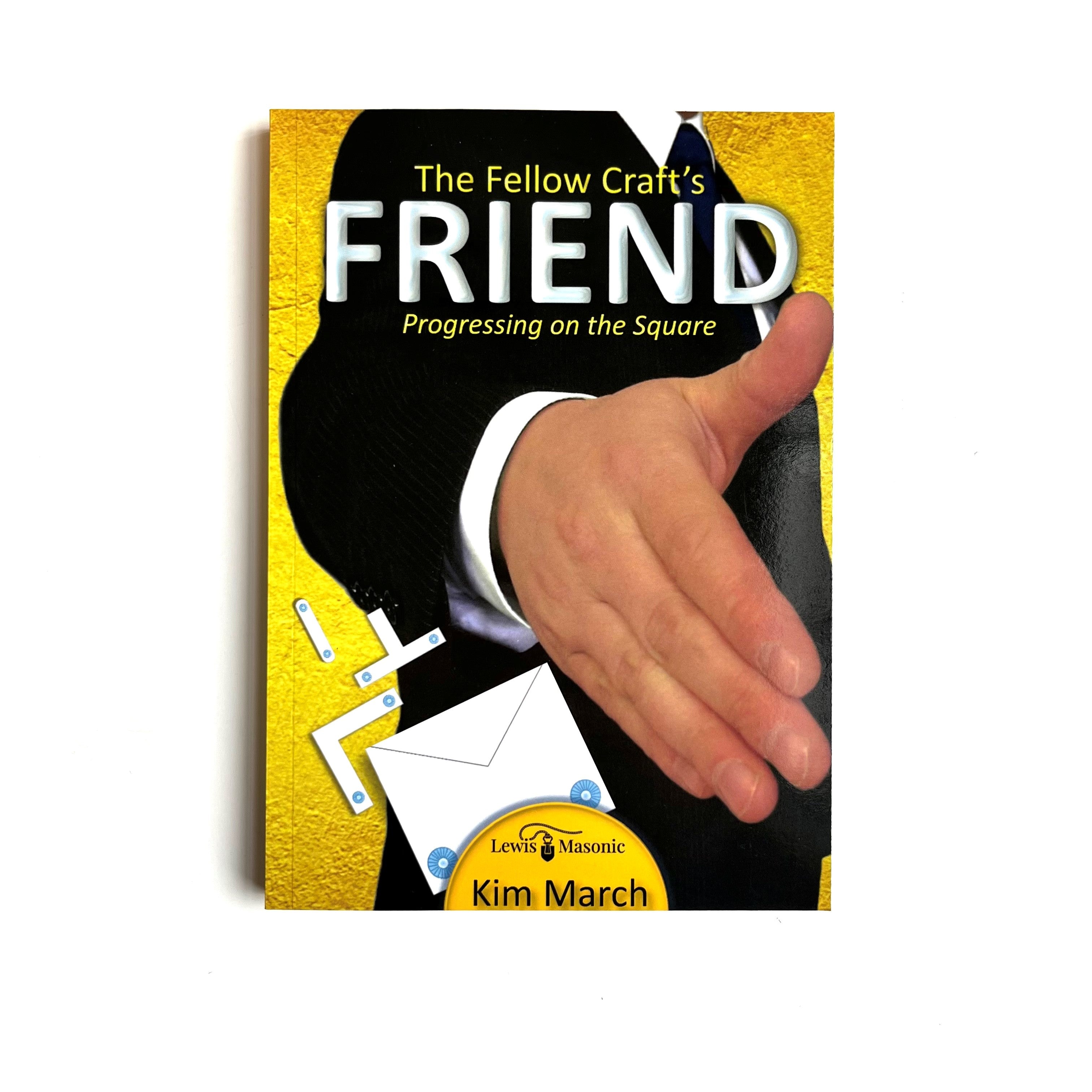 The cover of the book 'The Fellow Crafts Friend' featuring a hand, indicative of Freemasonry's Second Degree theme.