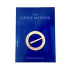 A Masonic book cover of 'The Lodge Mentor' by Richard Johnson with a blue background and a gold-colored emblem in the center.