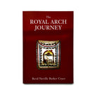 Cover of the book 'The Royal Arch Journey' by Revd. Neville Barker Cory, featuring a Masonic imagae.