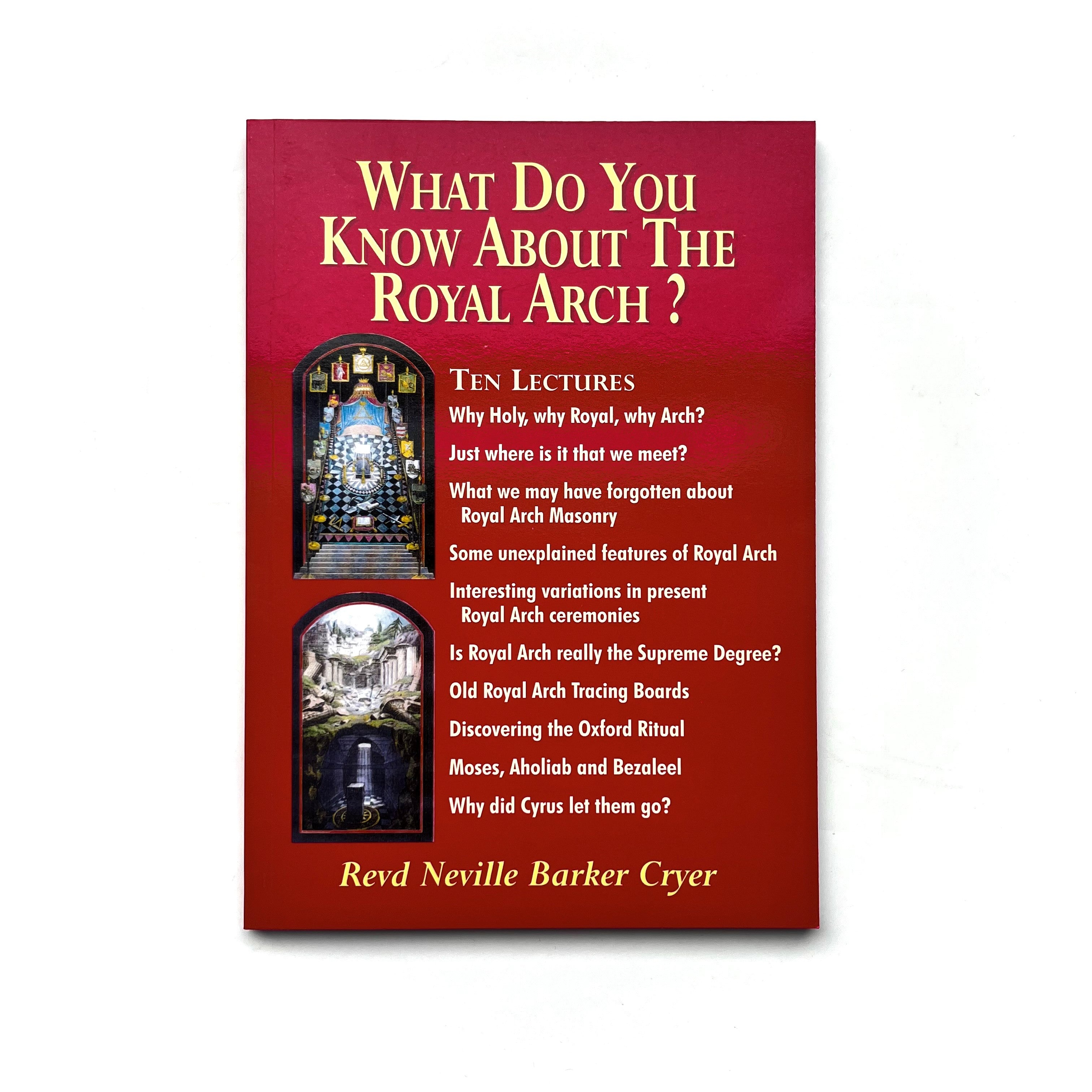 Cover of the book 'What Do You Know About the Royal Arch?' featuring a red background with white text, and a graphic illustration of Masonic Tracing Boards