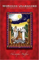 The cover of the book 'WORKMAN UNASHAMED' by Christopher Haffner, featuring an illustration of two individuals in a Masonic setting with a red background.