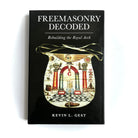 A book titled 'Freemasonry Decoded - Rebuilding the Royal Arch' by Kevin L. Gest with a Masonic emblem design on the cover.